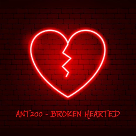 Broken Hearted | Boomplay Music