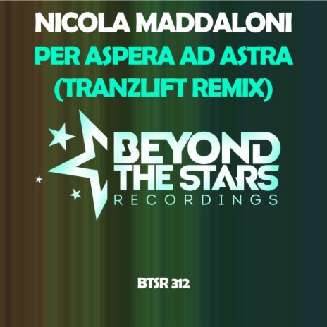 Per Aspera Ad Astra (tranzLift Extended Remix)