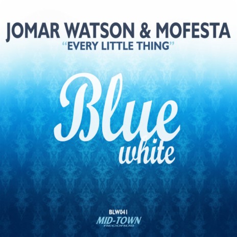 Every Little Thing (Radio Mix) ft. Mofesta | Boomplay Music