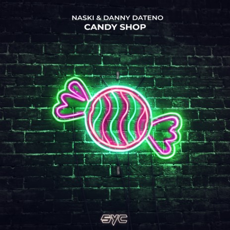 Candy Shop ft. Danny Dateno | Boomplay Music