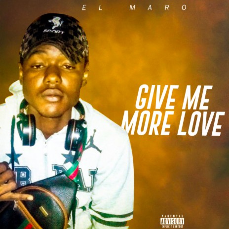 Give me more love | Boomplay Music