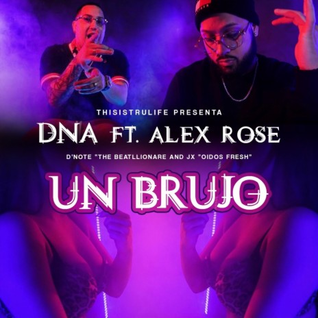 Un Brujo (feat. Alex Rose) | Boomplay Music