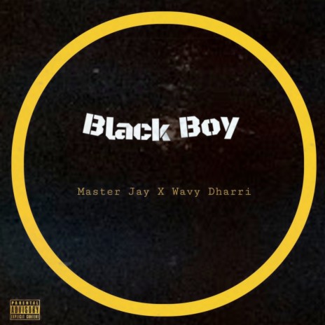 Black Boy ft. Master Jay | Boomplay Music