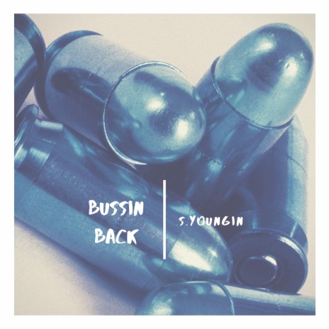 Bussin Back | Boomplay Music