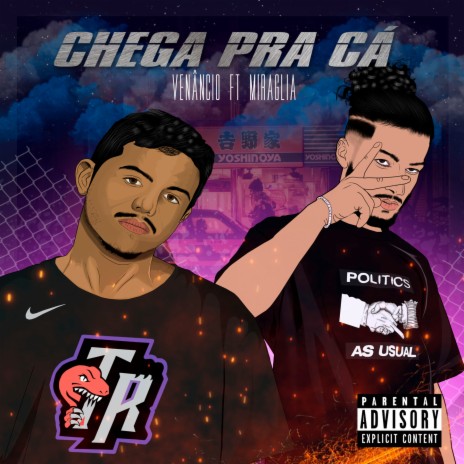 Chega Pra Cá ft. Miraglia & View Company | Boomplay Music