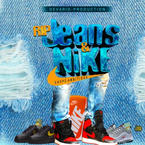 Rip Jeans & Nike | Boomplay Music