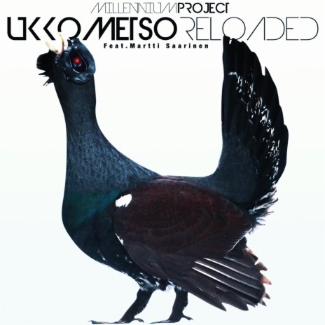 Ukkometso Reloaded (feat. Martti Saarinen) | Boomplay Music