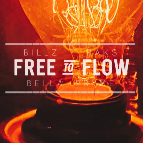 Free to Flow ft. Raks & Bella Pryme | Boomplay Music