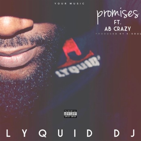 Promises ft. AB CRAZY | Boomplay Music