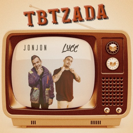 TBTzada ft. Lucc | Boomplay Music