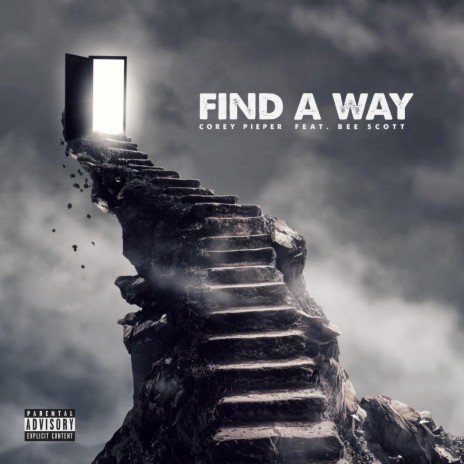 Find a Way (feat. Bee Scott) | Boomplay Music