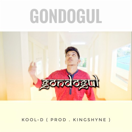 Gondogul ft. Kingshyne | Boomplay Music
