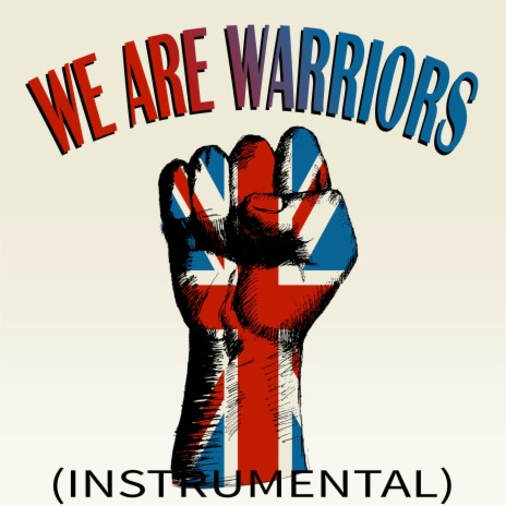 We Are Warriors (Instrumental)