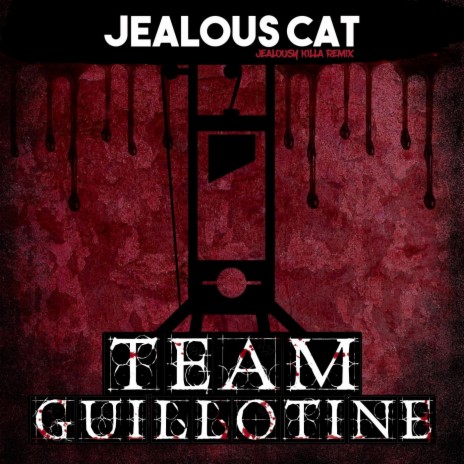 Jealous Cat (Jealousy Killa Remix) [feat. Smallz One & Madd Maxxx] | Boomplay Music