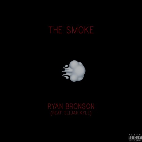 The Smoke (feat. Elijah Kyle) | Boomplay Music