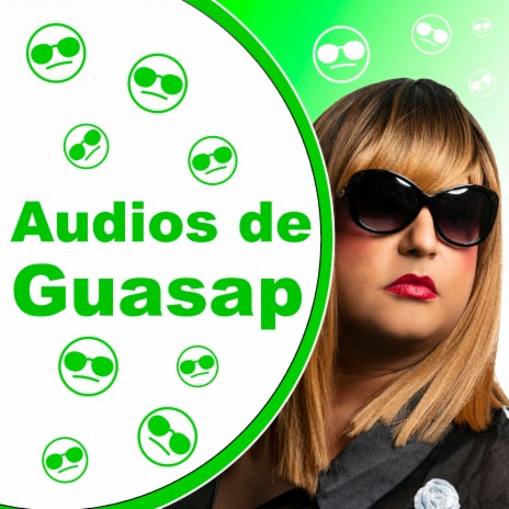 Audios de Guasap | Boomplay Music