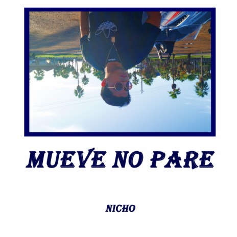 Mueve No Pare | Boomplay Music