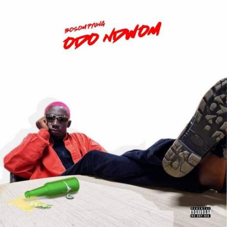 Odo Ndwom | Boomplay Music