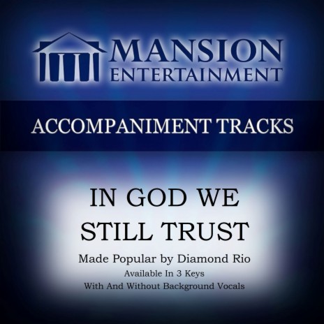 In God We Still Trust (Vocal Demonstration) | Boomplay Music