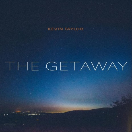 The Getaway | Boomplay Music