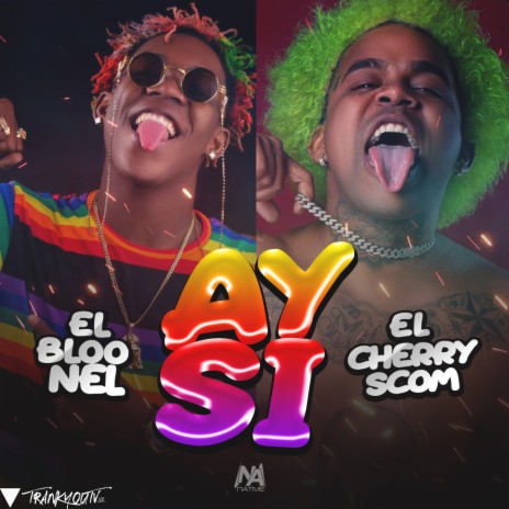 Ay Si ft. El Cherry Scom | Boomplay Music