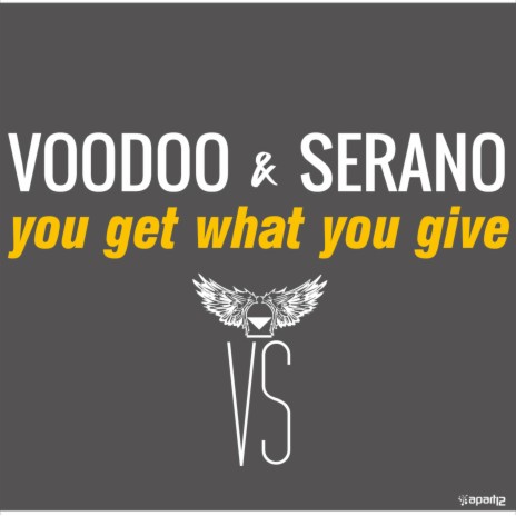 You Get What You Give (Power Club Mix) ft. Serano | Boomplay Music