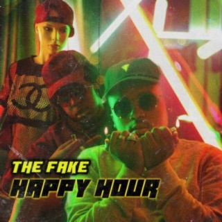 Download The F.A.K.E album songs: Happy Hour