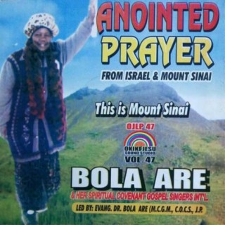 Anointed Prayer (From Israel To Mount Sinai)