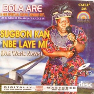 Sugbon Kan Nbe Laye Mi/Awon Ileri lyrics | Boomplay Music