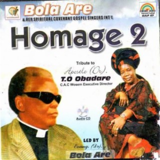 Homage 2 (Tribute To Apostle T.O Obadare)