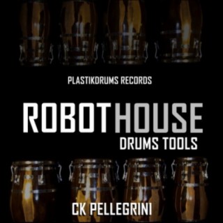 Robot House Drums Tools
