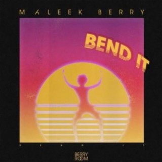 Bend It lyrics | Boomplay Music
