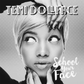 School Your Face lyrics | Boomplay Music