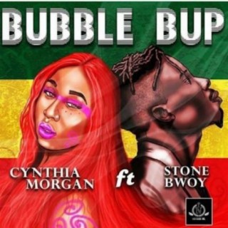 Bubble Bup ft. Stonebwoy lyrics | Boomplay Music