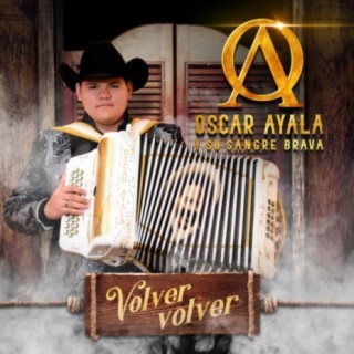 Oscar Ayala y Su Sangre Brava