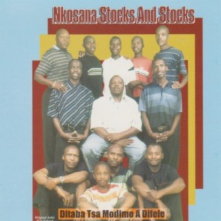 Nkosana Stocks and Stocks