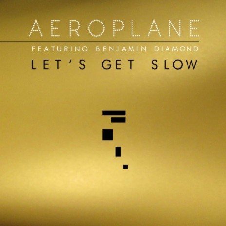 Let's Get Slow (Alternative Mix) ft. Benjamin Diamond | Boomplay Music