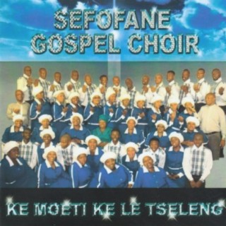 Sefofane Gospel Choir
