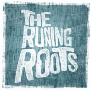 The Running Roots