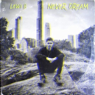 Never Dream