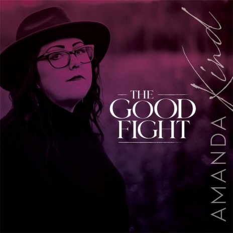 The Good Fight | Boomplay Music