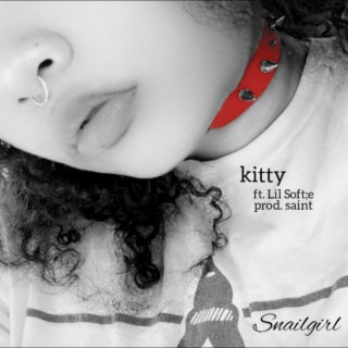 kitty ft. Lil Softie lyrics | Boomplay Music