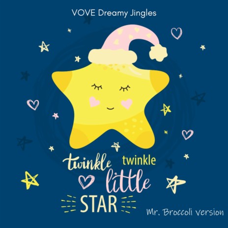 Twikle twinkle little star (Mr. Broccoli version) | Boomplay Music