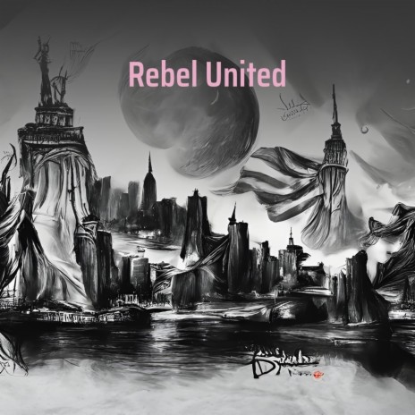 Rebel United | Boomplay Music