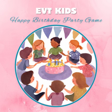 Happy Birthday Party Game | Boomplay Music