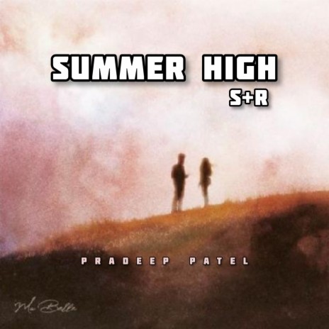 Summer High | Boomplay Music