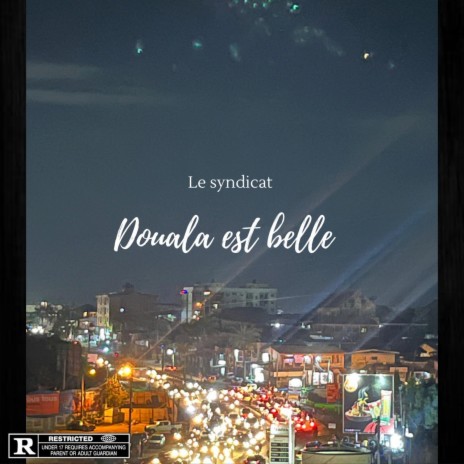 Douala est belle ft. BLK | Boomplay Music