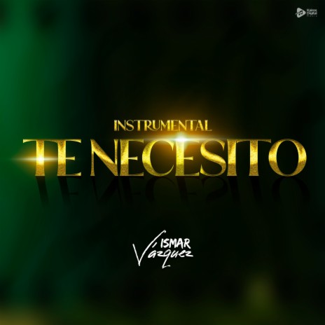 Te Necesito (Instrumental) | Boomplay Music