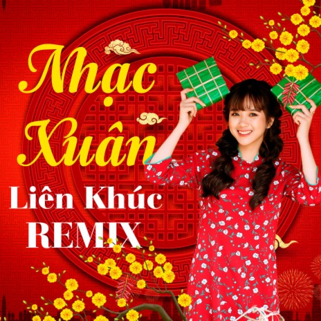 Lien Khuc Nhac Xuan | Boomplay Music