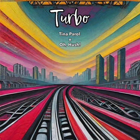 Turbo ft. Oh Hush!
